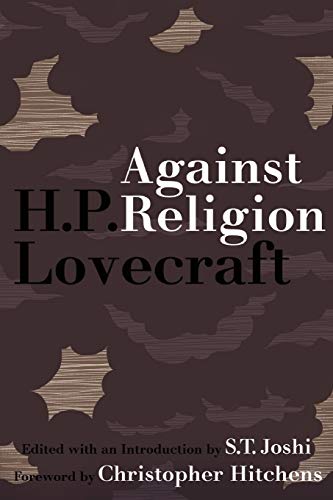 Against Religion: The Atheist Writings of H.P. Lovecraft von Sporting Gentlemen